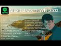 ALBUM MUSIC JAZZ INDONESIA || JAZZ MUSIK FULL ALBUM 2023 #musikjazz