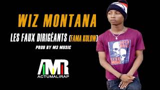 WIZ MONTANA - LES FAUX DIRIGEANTS (FAMA KOLOW)