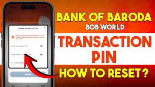 How To Reset Transaction PIN in BOB World Internet Banking? Forgot Bank of Baroda Transaction PIN