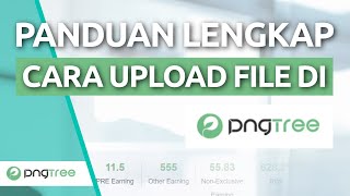 Panduan Lengkap Tutorial Cara Upload File Di Pngtree