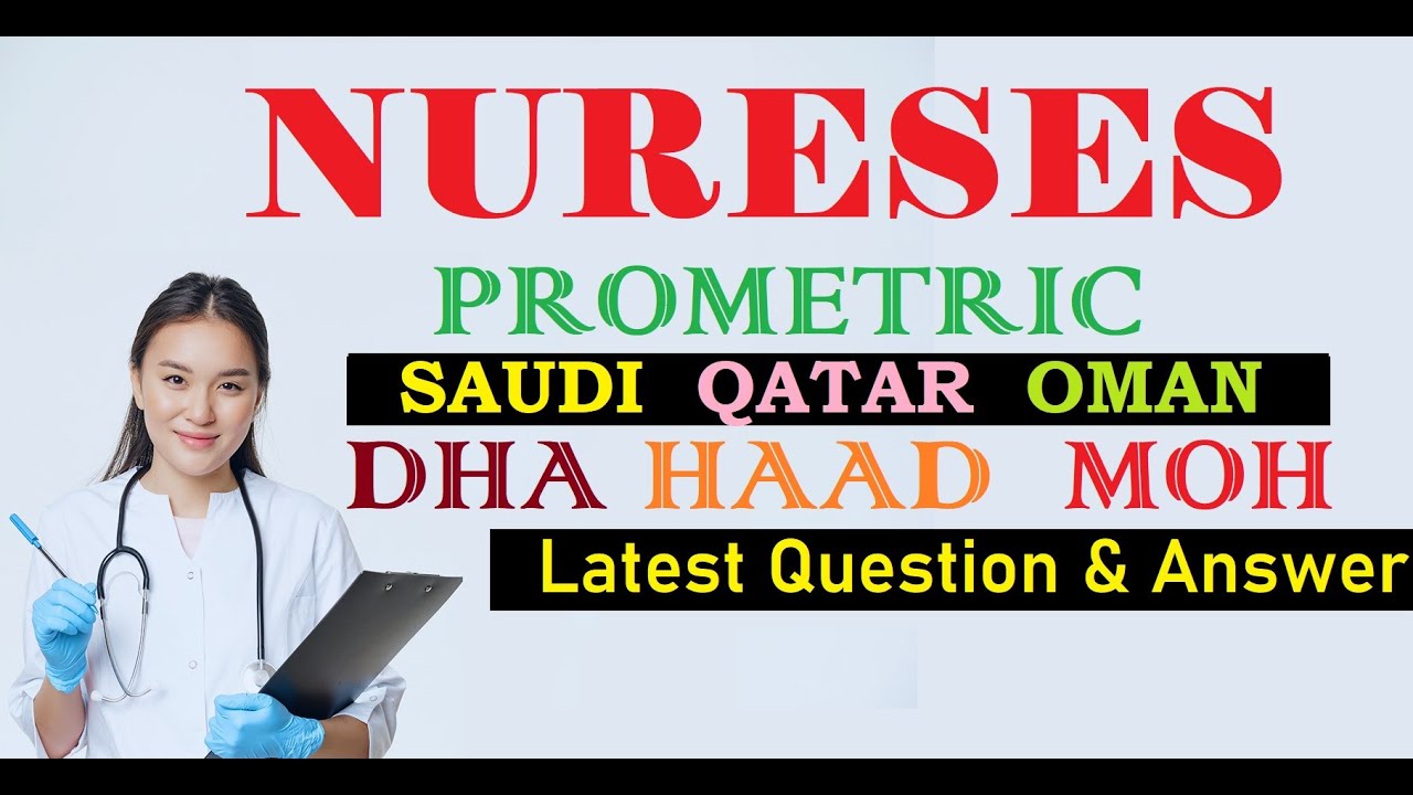 Prometric Questions & Answers for Nurses 2025 |Prometric QATAR OMAN SAUDI | HAAD DHA SNB|  Part 51