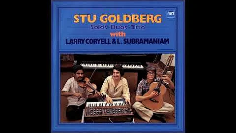 Stu Goldberg | Larry Coryell | L. Subramaniam  Sol...