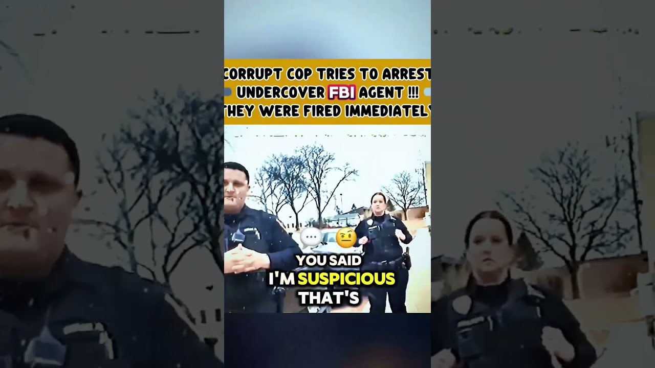 Corrupt Cop Tries To Arrest Undercover Fbi Agent They Were Fired Immediately