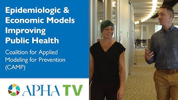 CAMP: Applying Epidemiologic & Economic Models to Improve Public Health Decision-Making