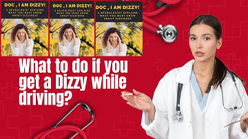 ✅What to do if you get a Dizzy while driving