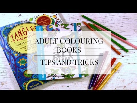 Adult Colouring Books | Tips And Tricks