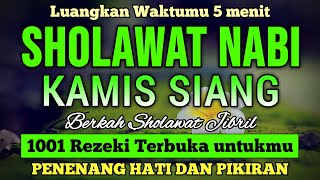 SHOLAWAT PENARIK REZEKI PALING DAHSYAT, Sholawat Nabi Muhammad SAW, SALAWAT JIBRIL PALING MERDU