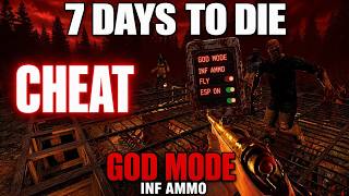 7 Days to Die Free Cheat — God Mode   Infinite Ammo Trainer | New 7 Days to Die Mod
