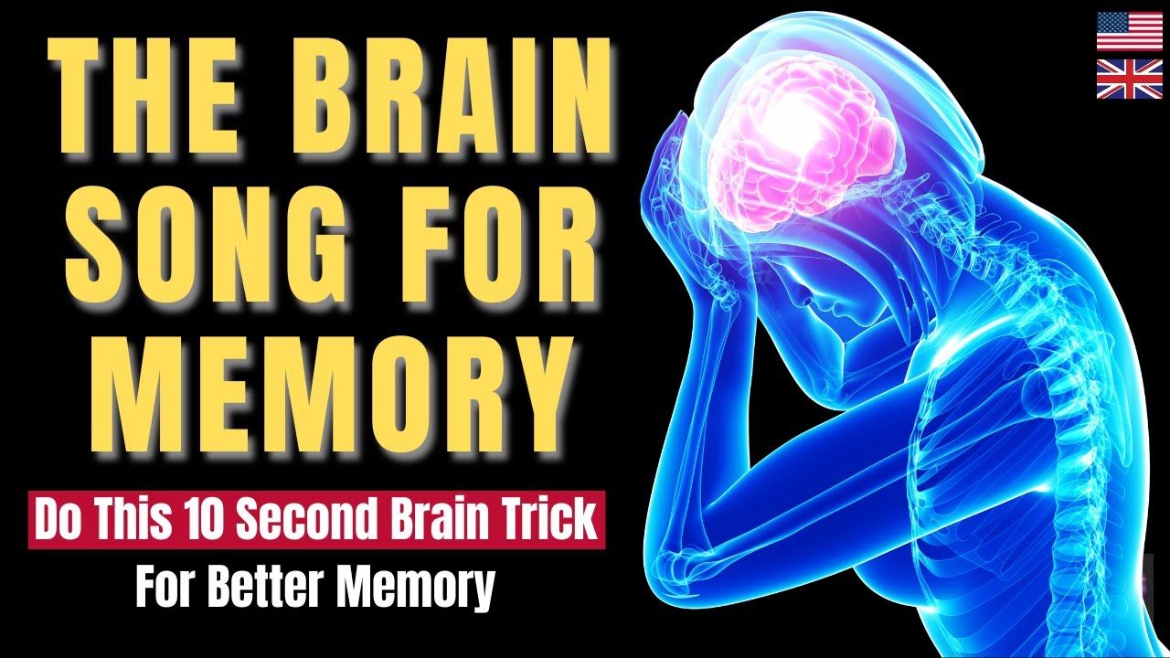 Some Random Memory Song The Brain Song For Memory – Do This 10-Second Brain Trick For Stronger ...