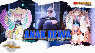 ANAK DEWA ( Dewi Kirana ) - RELLA || SINGA DANGDUT X-TREME PRATAMA OLD COVER 2024