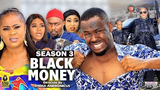 BLACK MONEY (SEASON 3) {NEW TRENDING MOVIE} - 2022 LATEST NIGERIAN NOLLYWOOD MOVIES