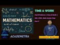 Time and Work | Part 3 | Hard Problems | Class 8 Math | SSC, UPSC, Bank Exams Prep