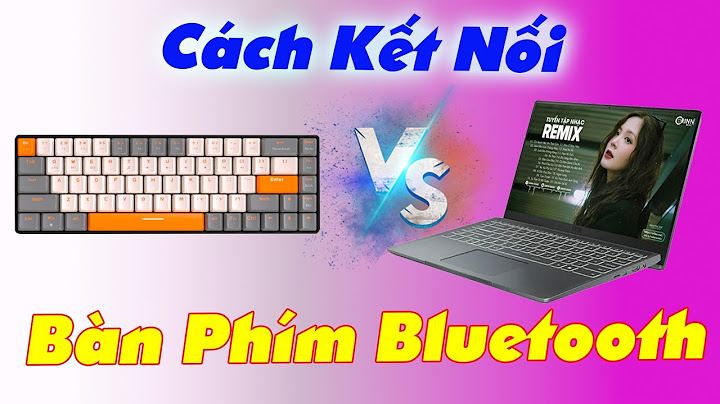 Lỗi kết nối bluetooth laptop với điện thoại năm 2024