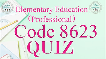 AIOU CODE:8623 QUIZ, Elementary Education (With Download Link)