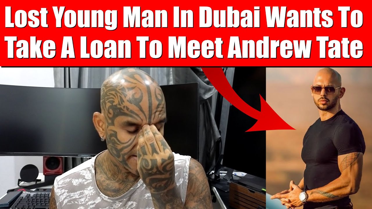 Would You Borrow Money To Meet Andrew Tate Unemployed Young Man In would-you-borrow-money-to-meet-andrew-tate-unemployed-young-man-in