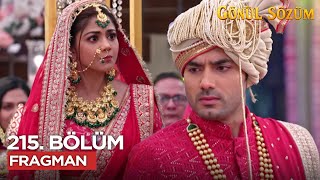 Gönül Sözüm Hint Dizisi 215. Fragmanı 27 Ocak Salı ​