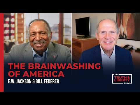 The Brainwashing of America - with Bill Federer on The Truth & Liberty Show