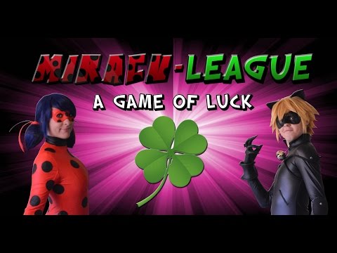Miracu-League: Miraculous Ladybug And Cat Noir - Episode 3: A Game Of Luck