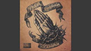 Pidan Bendición - 3 Dueños