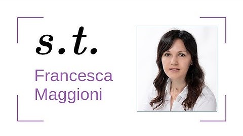 Subject to: Francesca Maggioni