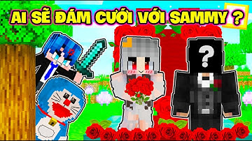 PHONG CẬN VÀ DORAEMON TẬP 2: SAMMY SẼ ĐÁM CƯỚI VỚI AI VÀ BÍ MẬT CHÚ RẺ TƯƠNG LAI TRONG MINECRAFT
