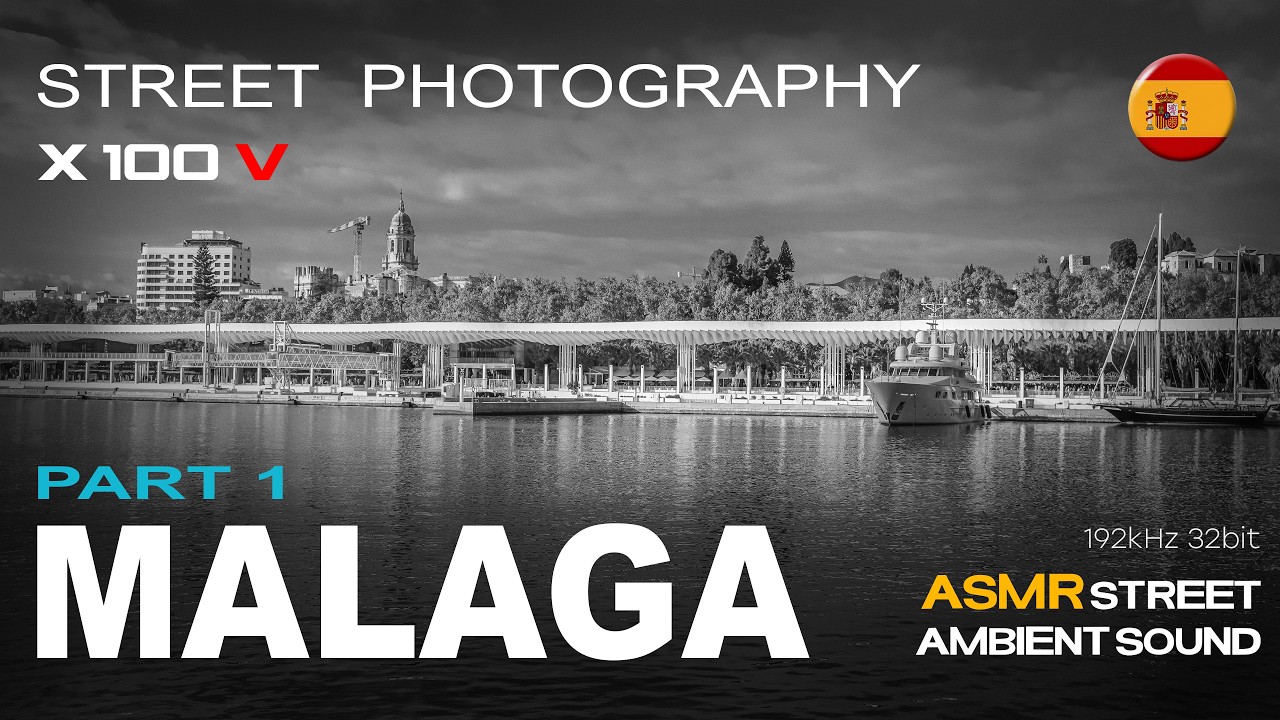 Malaga Spain ASMR Street Sounds 🇪🇸 Urban Ambience & Street Photography 4K | Fujifilm X100V. Part 1.