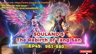 Soul Land / Douluo Dalu Ep49 |  Soul Land 5: The Rebirth of Tang San  | Chapter 961 to 980 | Novel