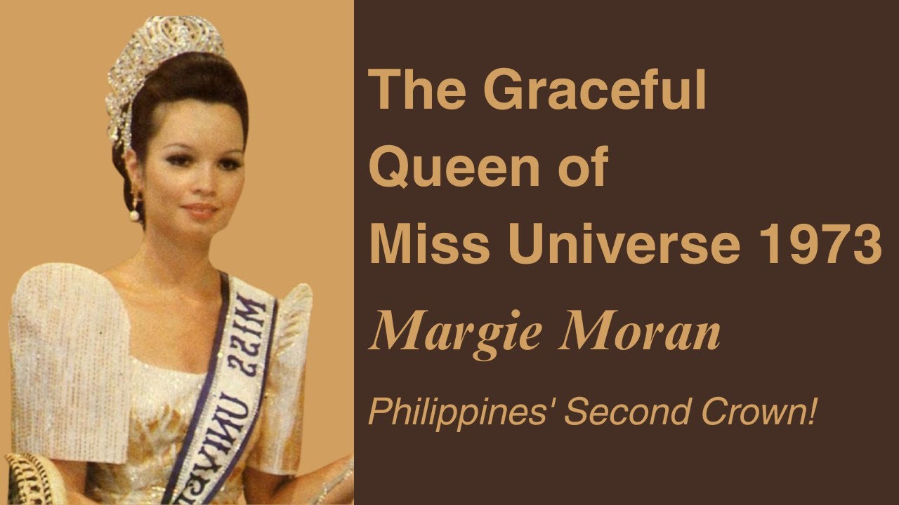 Margie Moran: The Graceful Queen of Miss Universe 1973 | Philippines' Second Crown!