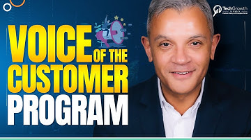 Master B2B Customer Engagement: Building a Voice of the Customer Program - TechGrowth Insights