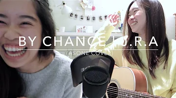 BY CHANCE by J.R.A. (AsOne Cover)