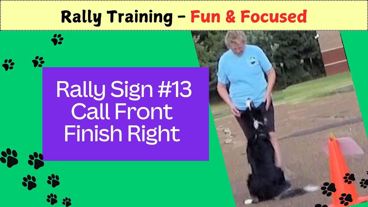 Rally Sign #13 Call Front Finish Right - Rally Training Fun & Focused ...