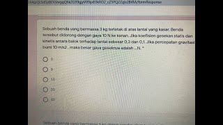 Tutorial Dinamika Gerak Menentukan A Gesek - Fia Sma