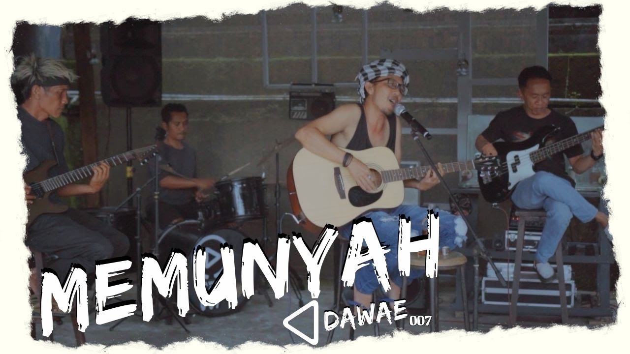 MEMUNYAH - DAWAE 007