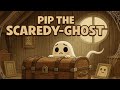 Pip the Scaredy-Ghost – A Sweet Halloween Story for Kids | Read-Aloud Animated Storybook