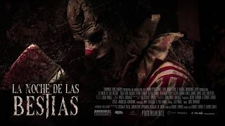 LA NOCHE DE LAS BESTIAS | Trailer Oficial | PENUMBRA FILMS