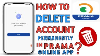 HOW TO DELETE ACCOUNT PERMANENTLY IN PRAMA ONLINE APP? screenshot 3