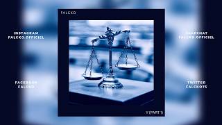 Falcko - Y (Part 1) [10ème extrait de l'album gratuit]