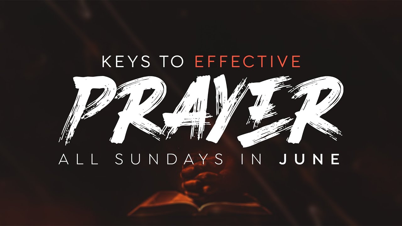 Keys To Effective Prayer 2nd Service Island 4th Of June 2023 keys-to-effective-prayer-2nd-service-island-4th-of-june-2023