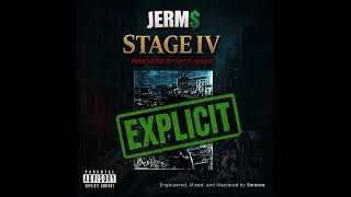 JERMS - STAGE IV (EXPLICIT)