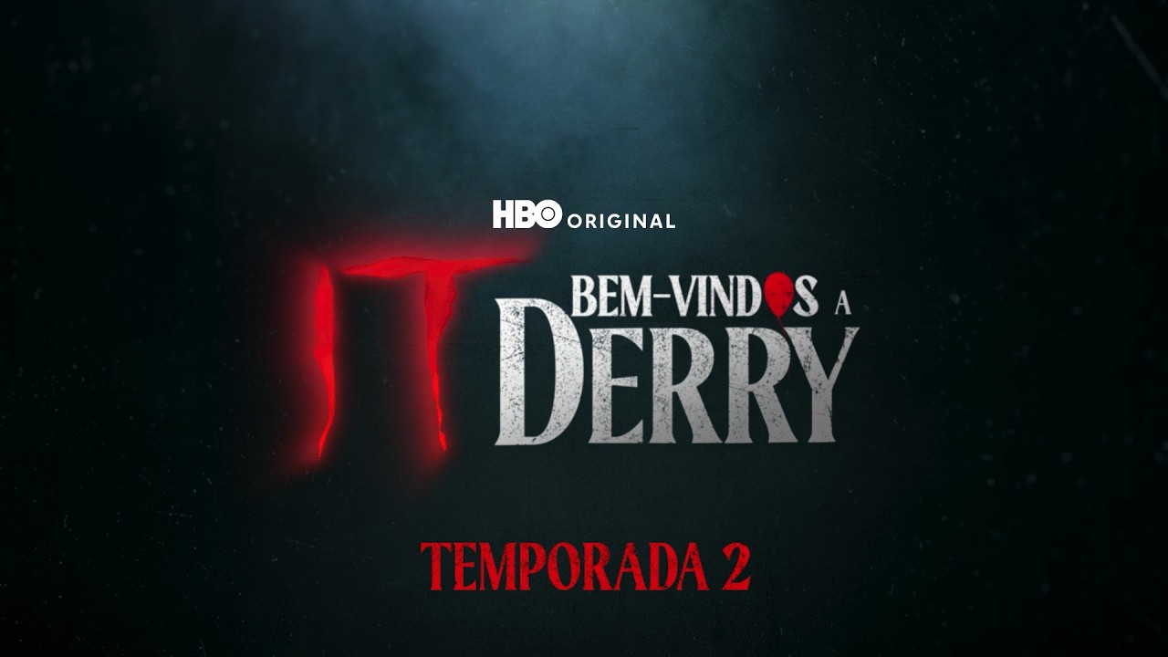 IT: Bem-Vindos a Derry Anúncio Temporada 2 HBO Max