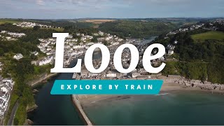 Explore Looe by train