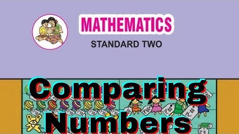 Comparing numbers Std-2 Subject - Maths