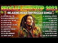 BEST REGGAE MIX 2024 ️🏆 MOST REQUESTED REGGAE LOVE SONGS 2024 ⚡ ALL TIME FAVORITE REGGAE SONGS 2024