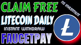 Free Litecoin Claim Site 2025 | Legit Faucet Paying Instantly