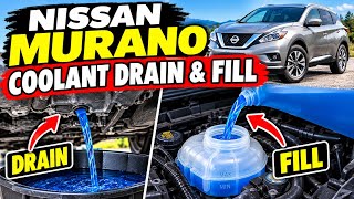 Nissan Murano Coolant Drain & Fill
