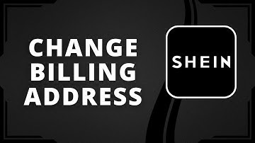 How To Change Billing Address On Shein App (Best Method)
