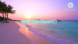 My Logo, Intro, & Outro For Summer 2026