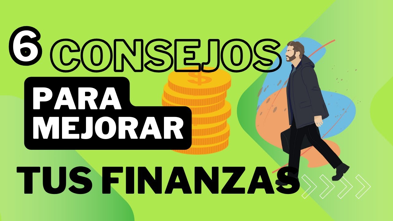 6 CONSEJOS para mejorar TUS FINANZAS 😎🤑#dinero#finanzas - YouTube
