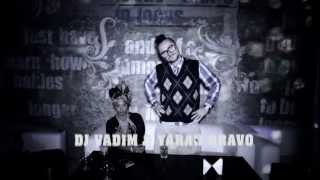 TEPLIZA with Dj Vadim&amp; Yarah Bravo