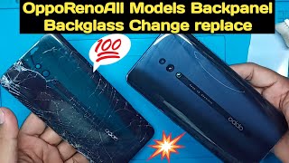 Oppo Reno broken backpanel backglass replacement change/How to open replace Backpanel RenoCPH-1917